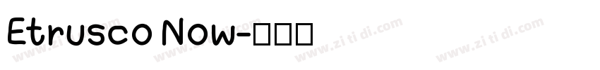 Etrusco Now字体转换